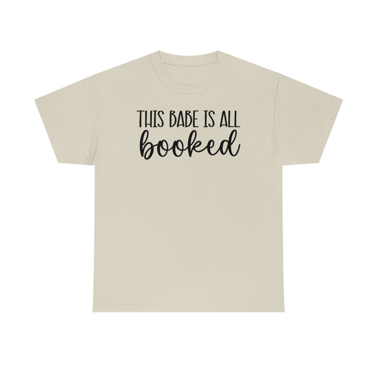 This Babe is all Booked Unisex Heavy Cotton Tee Bookish T Shirt Reader T Shirt Bookish Clothing Trendy T Shirt Readers Apparel