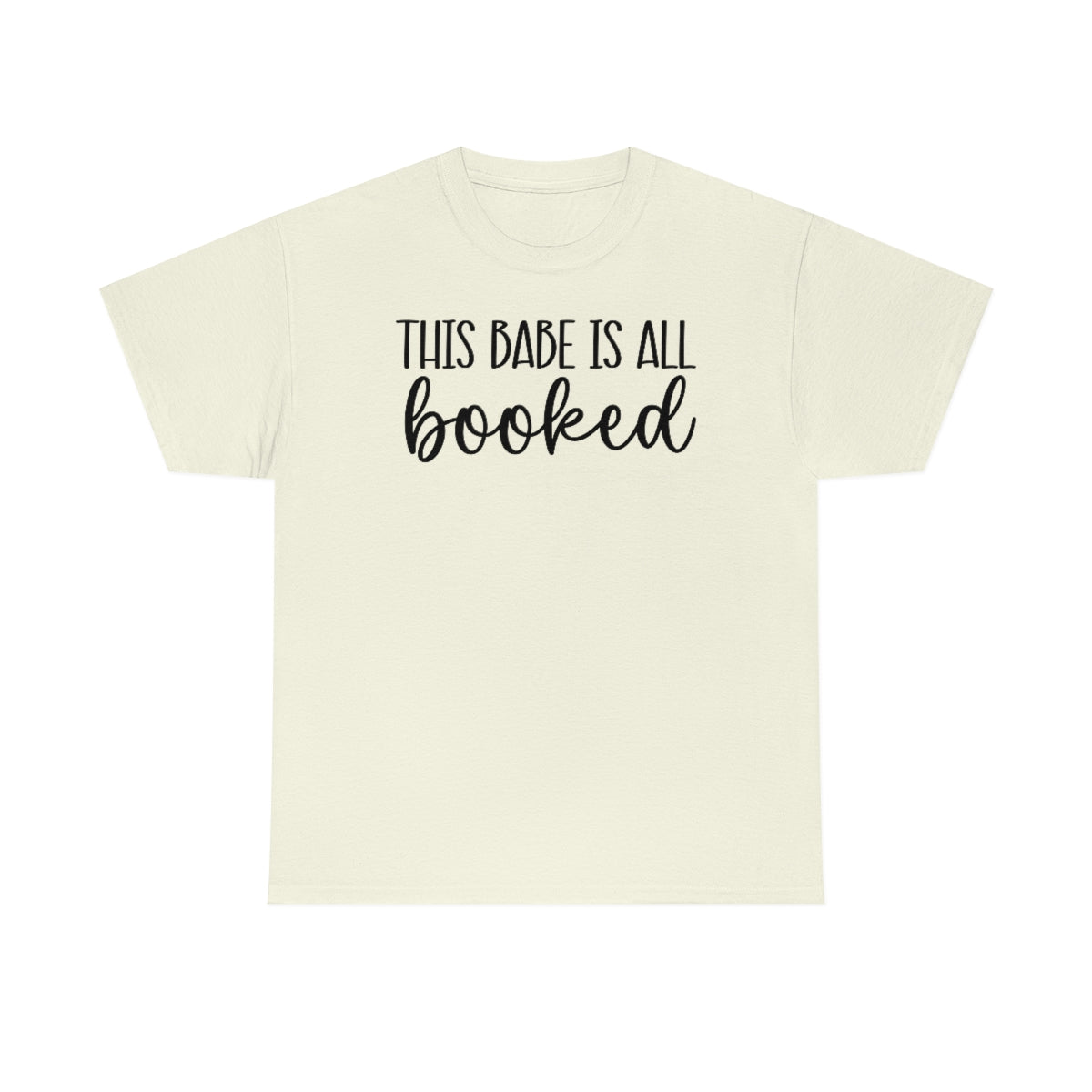 This Babe is all Booked Unisex Heavy Cotton Tee Bookish T Shirt Reader T Shirt Bookish Clothing Trendy T Shirt Readers Apparel
