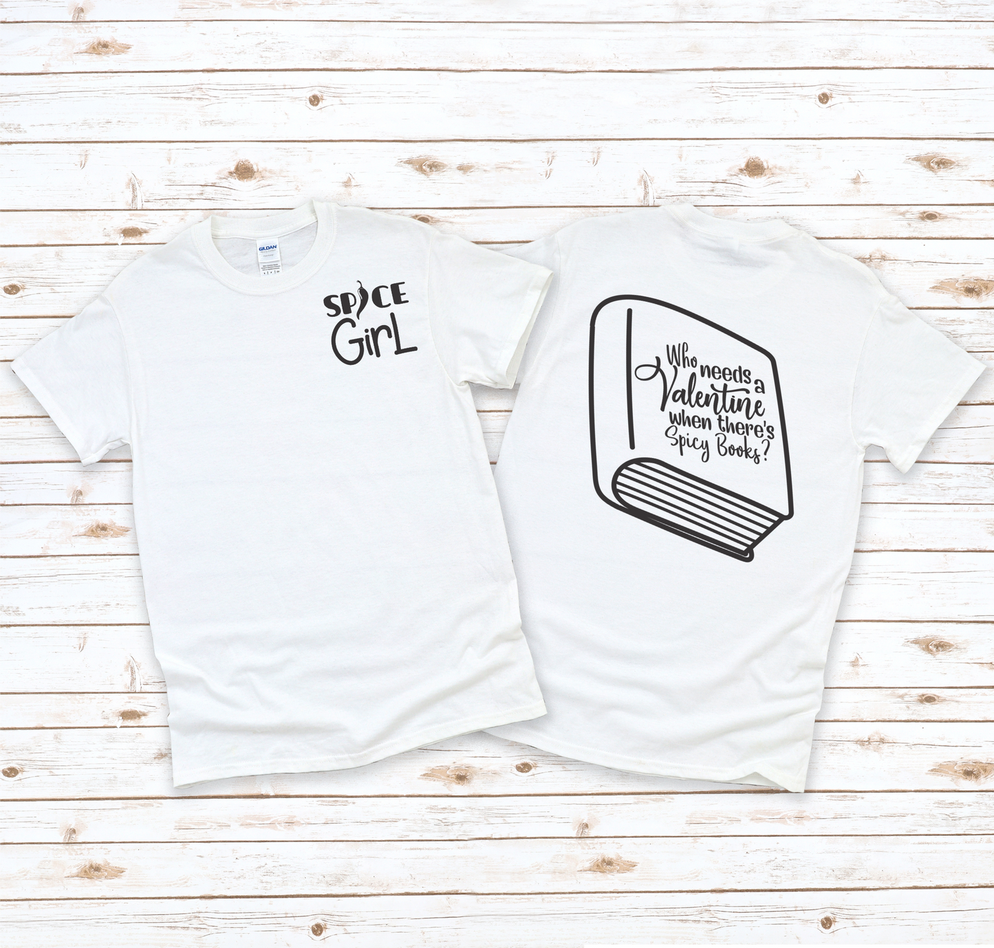 Spice Girl Tee Who Needs A Valentine T Shirt Reader Clothing Bookish Apparel Books Book Lover Anti Valentines T-shirt Gifts