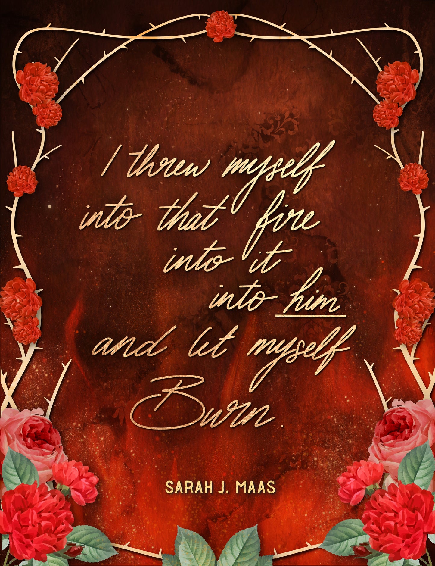 Let Myself Burn ACOTAR Quote Book Sleeve Sarah J Maas Bookish Merch