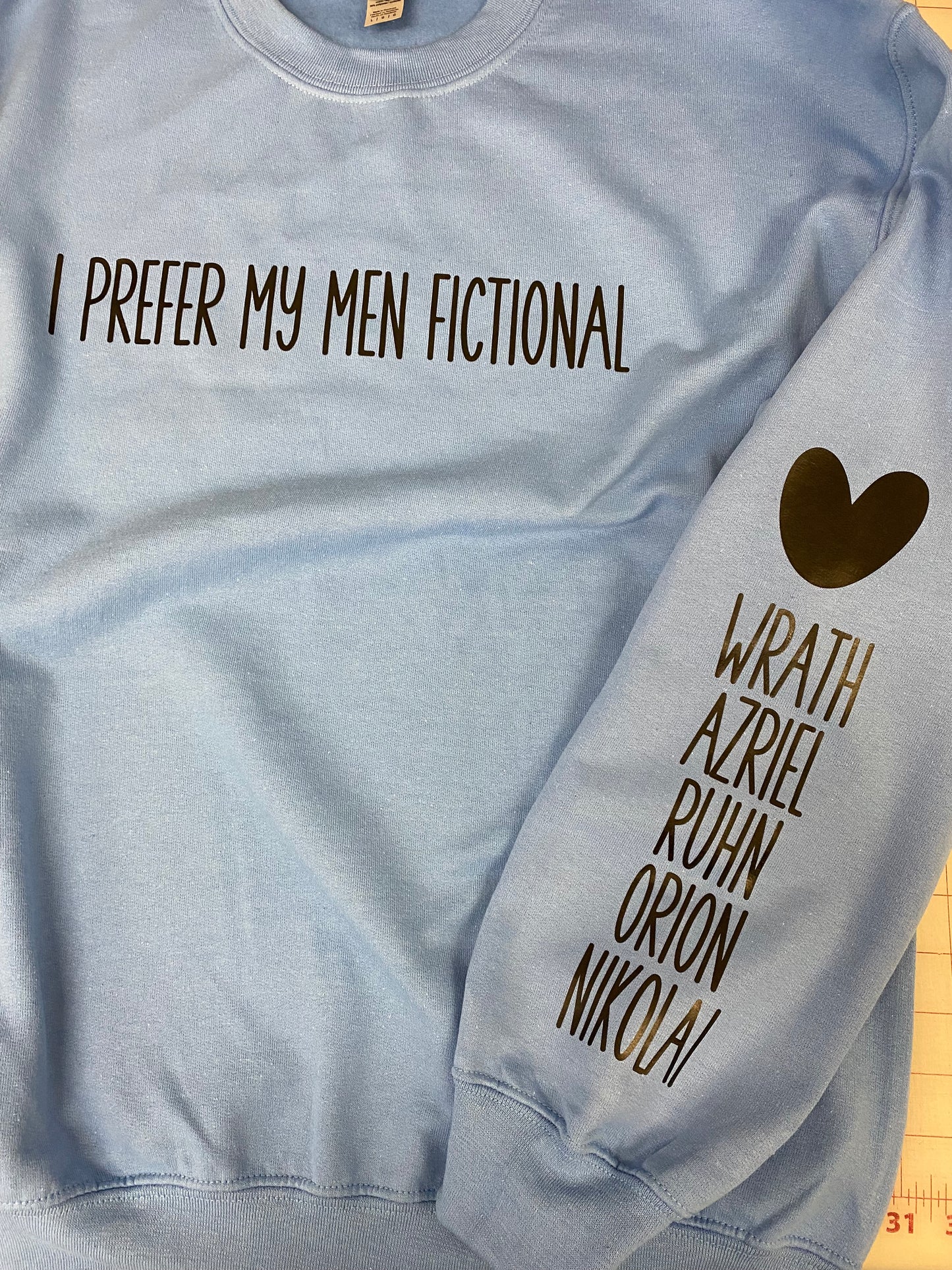 I Prefer My Men Women People Fictional Custom Crewneck Hoodie Sweatshirt Personalizable Reader Bookish Character Favorites Gift Men Women They Them