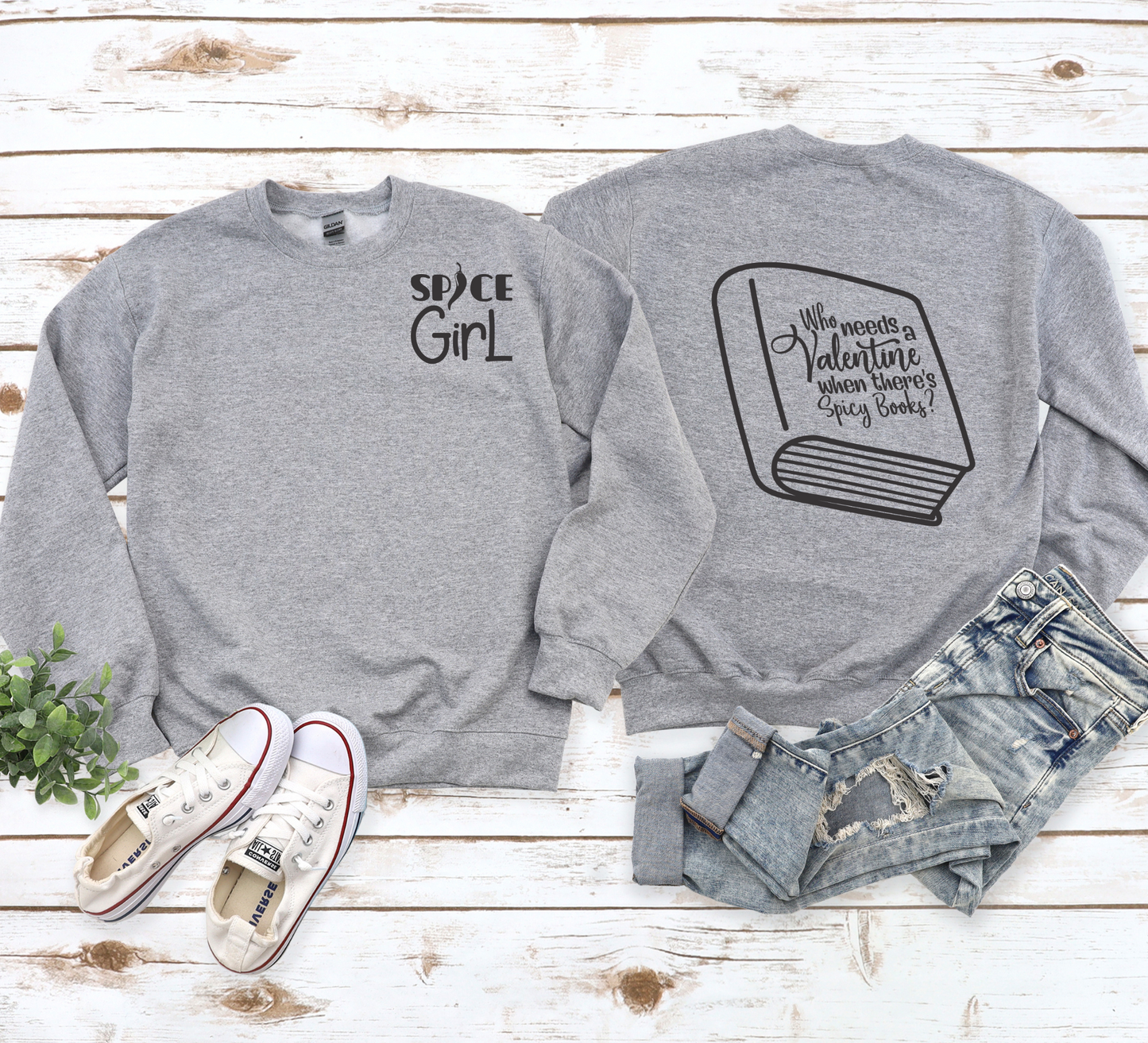 Spice Girl Sweatshirt Bookish Apparel Crewneck Who Needs A Valentine Book Reader Clothing Book Lover Bookish Merch