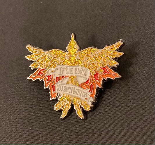 Discontinued HG Inspired If We Burn, You Burn With Us Girl on Fire Enamel Pin